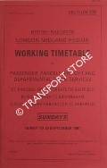 Working Timetable of Passenger, Parcels, Freight & Dept. trains - Section CG - St. Pancras & Moorgate to Sheffield; Peterborough to Birmingham; Lincoln & Peterborough to Sheffield - Sundays, 19 May to 29 Sept. 1991 by British Railways London Midland Region